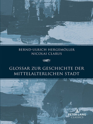 cover image of Glossar zur Geschichte der mittelalterlichen Stadt